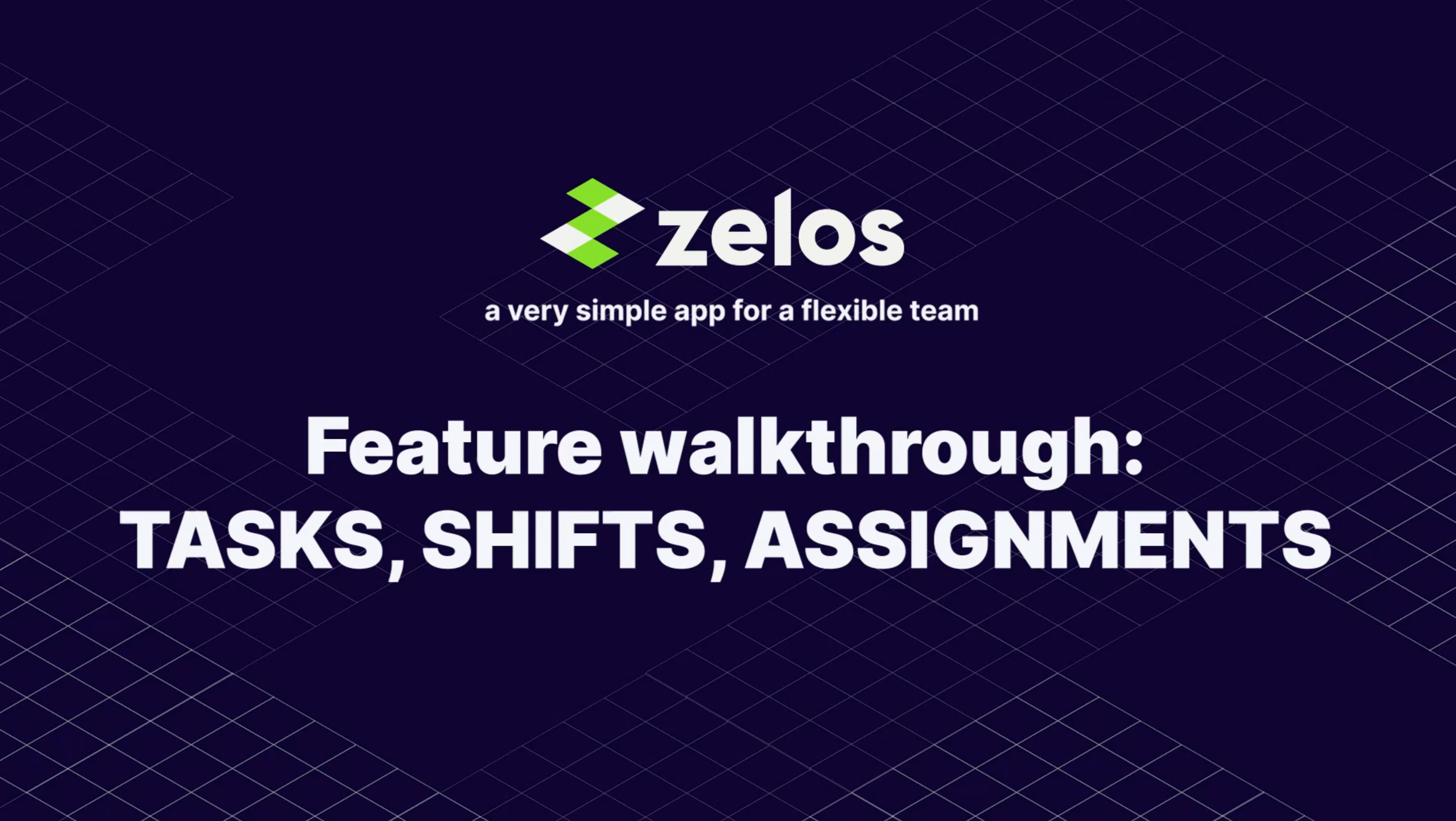 Zelos Team Management tutorial: creating tasks, shifts, to-dos etc ...